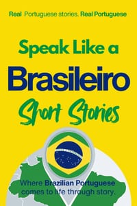 Speak Like a Brasileiro: Favela Voices: Brazilian Portuguese Short Stories Inspired by Everyday Life, Rhythm, and the Streets cover