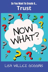 So you want to create a Trust...Now What? cover