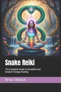 Snake Reiki: The Complete Guide to Kundalini and Serpent-Energy Healing cover
