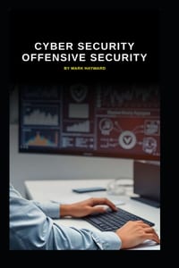 Cyber Security Offensive Security cover