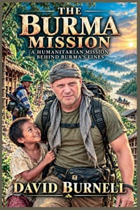 The Burma Mission: Faith, Fire, and the Boy Who Followed Me cover