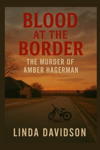 Blood at the Border: The Murder of Amber Hagerman cover