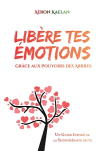 Libère tes Émotions grâce aux Pouvoirs des Arbres cover