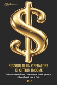Ricordi di un operatore di reddito da opzioni: Sull'assunzione di rischi, l'accettazione di pericoli specifici e la consapevolezza di quando è il mome cover