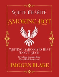 Smoking Hot: Writing Phoenixes That Don't Suck - Creating Compelling Fire Bird Romance cover