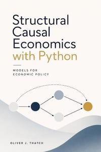Structural Causal Economics with Python: Models for Economic Policy cover