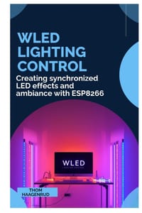 WLED Lighting Control: Creating synchronized LED effects and ambiance with ESP8266 cover