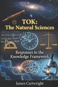 Tok: The Natural Sciences: Responses to the Knowledge Framework cover