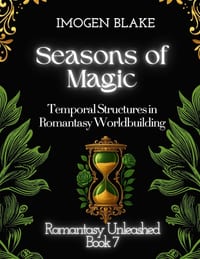 Seasons of Magic: Temporal Structures in Romantasy Worldbuilding cover