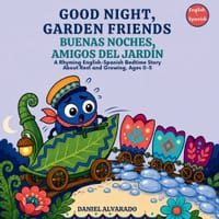 Good Night, Garden Friends: A Rhyming Bedtime Story for Toddlers and Kids Ages 0-5 cover