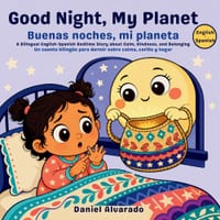Good Night, My Planet: A Whimsical Bedtime Lullaby Journey Around the World for Toddlers and Preschoolers (Ages 0-5) cover