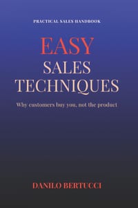 Easy sales techniques: why customers buy you, not the product cover