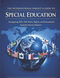 International Parents Guide to Special ED: Navigating Special Education Across Borders cover
