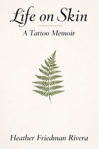 Life on Skin: A Tattoo Memoir cover