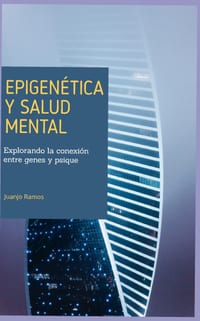 Epigenética y salud mental: explorando la conexión entre genes y psique cover