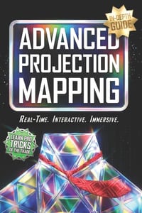 Advanced Projection Mapping: Step-by-Step Guide to Real-Time Systems, Interactive Design, and Building Immersive Environments with MadMapper & TouchDe cover