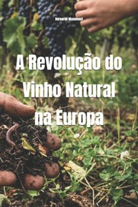 A Revolução do Vinho Natural na Europa cover