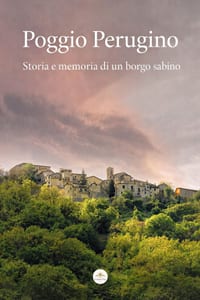 Poggio Perugino: Storia e memoria di un borgo sabino cover