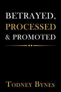 Betrayed, Processed, & Promoted cover