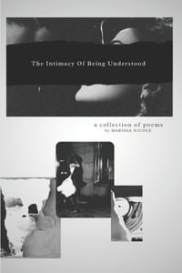 The Intimacy Of Being Understood: a collection of poems cover