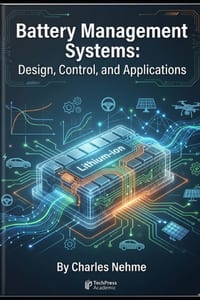 Battery Management Systems: Design, Control, and Applications cover