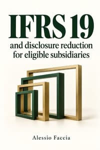 IFRS 19 and disclosure reduction for eligible subsidiaries: Efficiency, Accountability, and the Limits of Disclosure Reduction cover