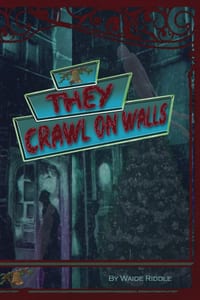 They Crawl on Walls cover