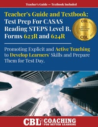 Teacher's Guide and Textbook: Test Prep CASAS Reading STEPS Level B, Forms 623R and 624R cover
