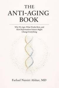 The Anti-Aging Book: Why We Age, What Works Now, and How Rejuvenation Science Might Change Everything cover