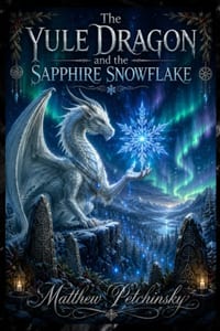The Yule Dragon and the Sapphire Snowflake cover