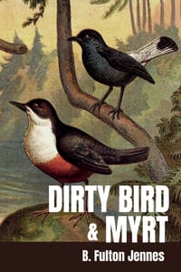 Dirty Bird & Myrt cover
