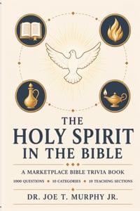 THE HOLY SPIRIT IN THE BIBLE ◆ A Marketplace Bible Trivia Book 1,000 questions ◆ 10 categories: Discover the Person and Work of the Holy S cover