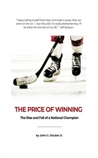 The Price of Winning: The Rise and Fall of a National Champion cover