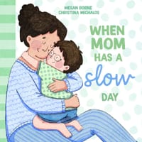 When Mom Has A Slow Day cover
