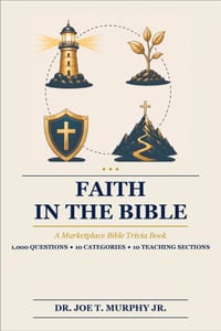 FAITH IN THE BIBLE ◆ A Marketplace Bible Trivia Book 1,000 questions ◆ 10 categories cover