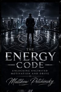 The Energy Code: Unlocking Unlimited Motivation and Drive cover