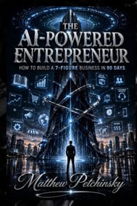The AI-Powered Entrepreneur: How to Build a 7-Figure Business in 90 Days cover
