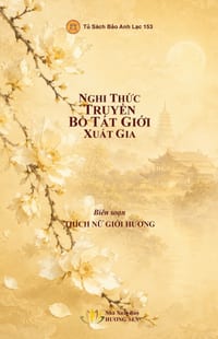 Nghi Thức Truyền Bồ Tát Giới Xuất Gia cover