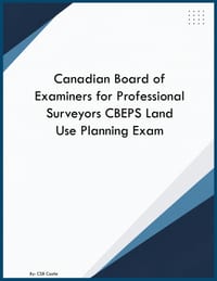 Canadian Board of Examiners for Professional Surveyors CBEPS Land Use Planning Exam cover