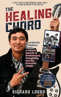 The Healing Chord: From Manila to Mathew Street ( A nurse's Memoir of Brotherhood, Caregiving, and the Immortal Jangle) cover