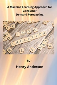A Machine Learning Approach for Consumer Demand Forecasting cover