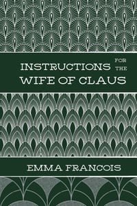 Instructions for the Wife of Claus cover