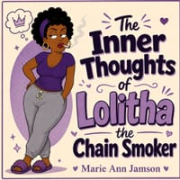 The Inner Thoughts of Lolitha the Chain Smoker cover