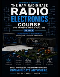 The Ham Radio Base Radio Electronics Course: Foundations of Electronics cover