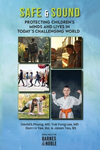 Safe & Sound: Protecting Children's Minds and Lives in Today's Challenging World cover