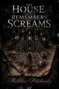 The House That Remembers Screams cover