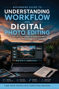 Understanding Workflow and Digital Photo Editing cover