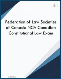 Federation of Law Societies of Canada NCA Canadian Constitutional Law Exam cover