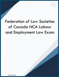 Federation of Law Societies of Canada NCA Labour and Employment Law Exam cover