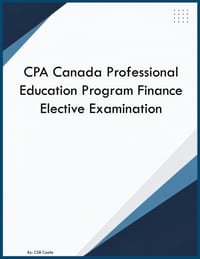 CPA Canada Professional Education Program Finance Elective Examination cover